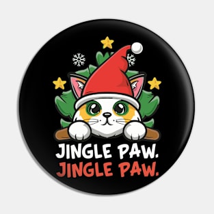 JINGLE PAW JINGLE PAW funny Cute christmas cat Pin