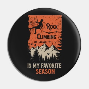 Rock climbing adventure distressed look funny quote Pin