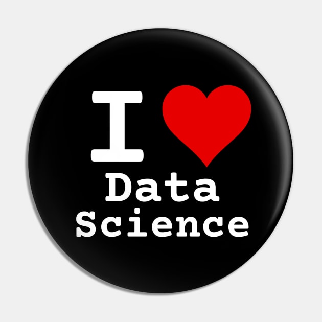 I Love Data Science | Stylized Heart Logo White Pin by aRtVerse