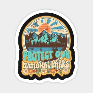 Protect our national parks retro climate call to action groovy hippie Magnet