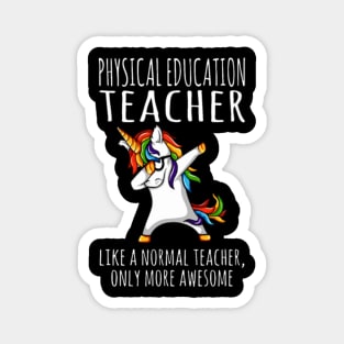 physical education teacher like a normal teacher Magnet