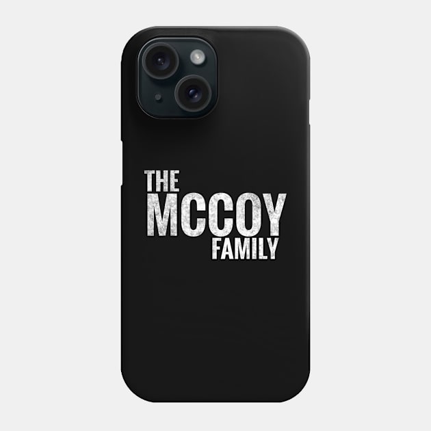 The Mccoy Family Mccoy Surname Mccoy Last name Phone Case by TeeLogic