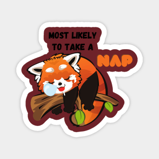 Most likely to take a nap Magnet