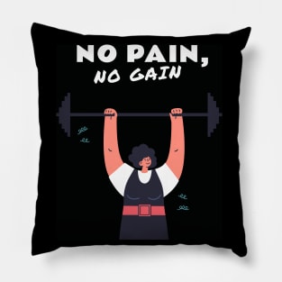 No pain no gain Pillow