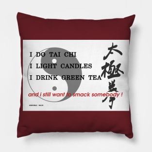 I do Tai Chi Pillow