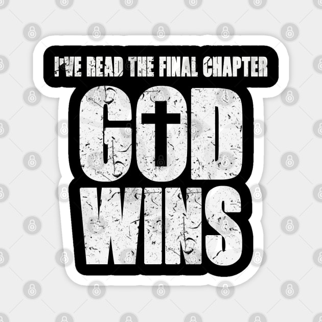 I've Read The Final Chapter God Wins Magnet by Trucker Heroes