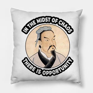 🐼 In Midst of Chaos There Is Opportunity, Sun Tzu Quote Pillow