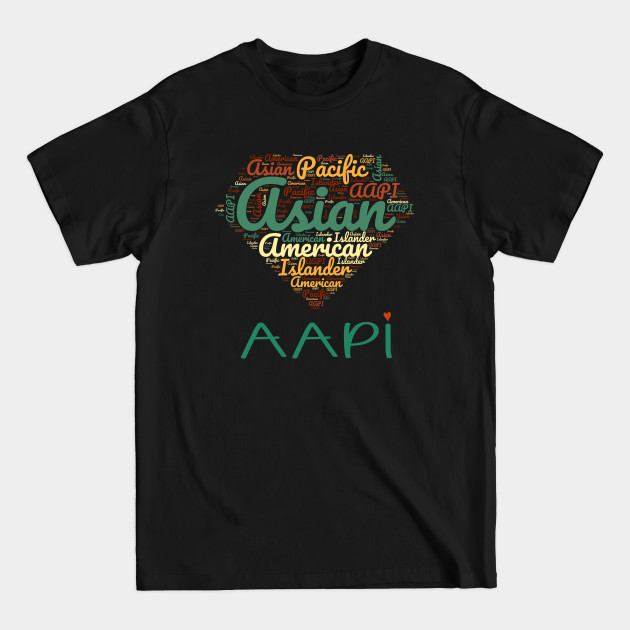 Discover AAPI Support Love - Aapi Support - T-Shirt