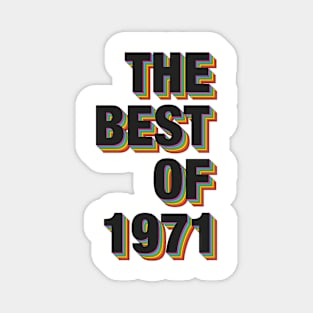 The Best Of 1971 Magnet