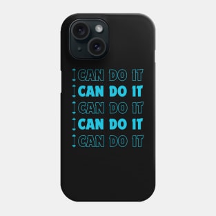 Workout: I CAN DO IT Phone Case