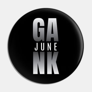 June Gank in Dark Color Pin