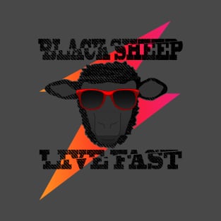 Black Sheep Live Fast T-Shirt