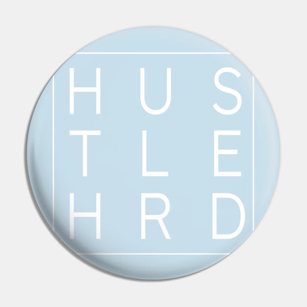 Trendy Hustle Hard Trendy Box Letter Graphic Logo T-Shirt Pin by NearlyNow