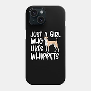 Just A Girl Who Likes Whippets Phone Case