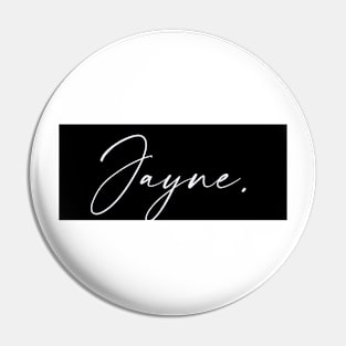 Jayne Name, Jayne Birthday Pin