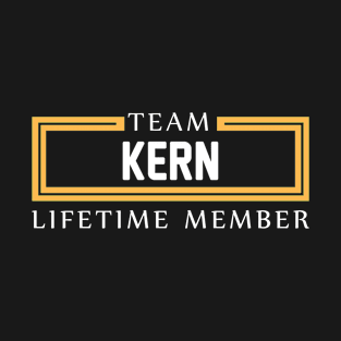 TEAM KERN LIFETIME MEMBER ,KERN NAME T-Shirt