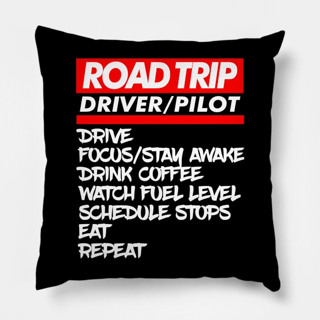 Driver/ Pilot Family Road Trip Shirts Funny Vacation Summer Car Lover Enthusiast Gift Idea Pillow by GraphixbyGD