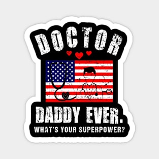 Doctor Daddy Ever Father Fathers Day Magnet