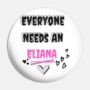 Eliana Name Design Everyone Needs An Eliana Pin