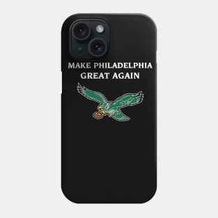 Make Philly Football Great Again Phone Case