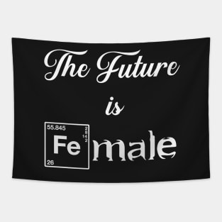 The Future Is Female Tapestry