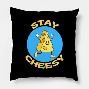 Stay Cheesy | Cheese Pun Pillow