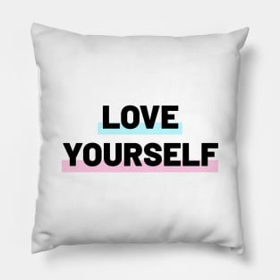 Love Yourself Pillow