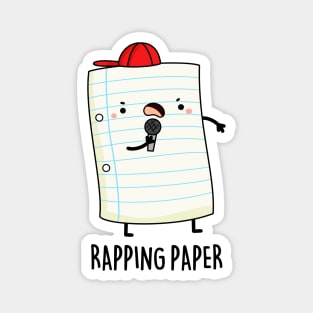 Rapping Paper Pun Magnet