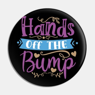 Hands off the bump, Pregnancy Gift, Maternity Gift, Gender Reveal, Mom to Be, Pregnant, Baby Announcement, Pregnancy Announcement Pin