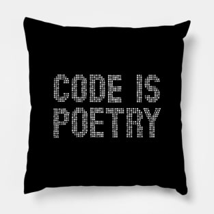 Code is poetry funny saying quote programer gift Pillow