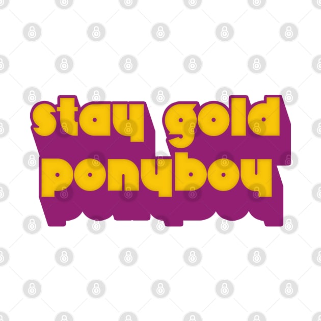 Stay Gold, Ponyboy by DankFutura