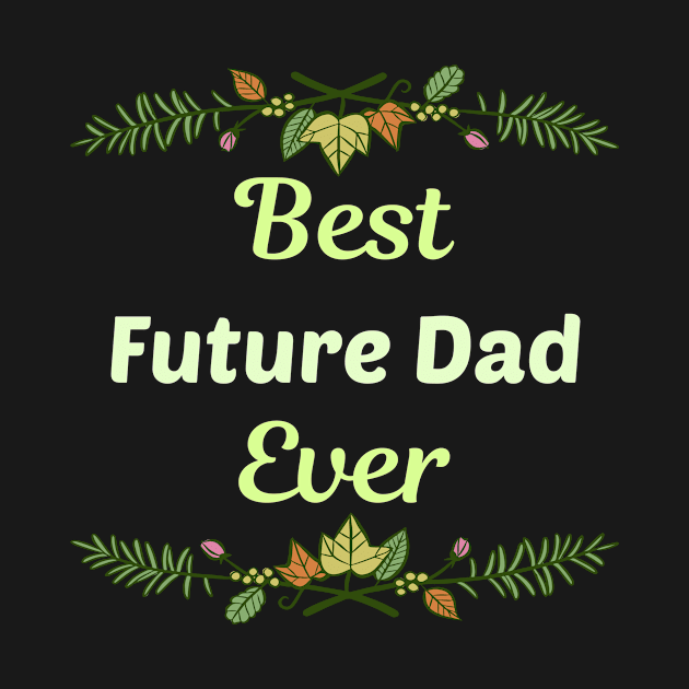 Family Leaf Future Dad by Happy Life