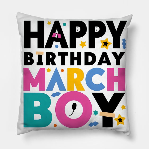 Happy Birthday March Boy Pillow by Spaceboyishere