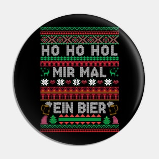 Ho Ho Hol Mir Mal Ein Bier Funny Christmas Outfit Ugly Christmas Sweater Pin