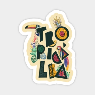 Tropicalia Magnet