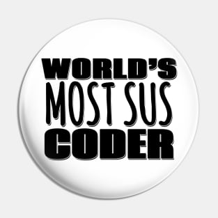World's Most Sus Coder Pin