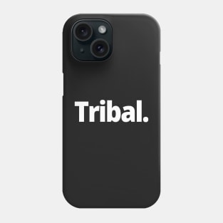 Tribal. Phone Case