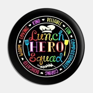 Lunch Hero Squad Pin