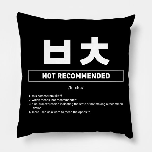 Funny Korean Slang Not Recommended Pillow by SIMKUNG