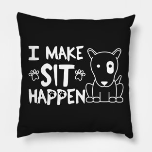 I Make Sit Happen Bull Terrier Eye Patch - Dog Love White Pillow