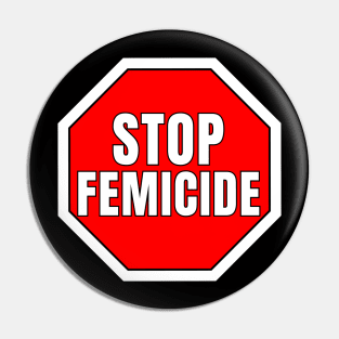 Stop Femicide Pin