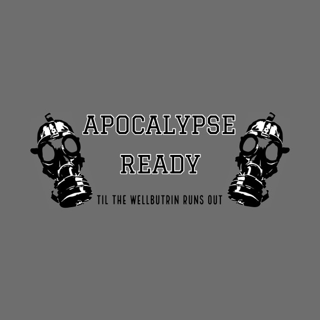 Apocalypse Ready variant 2 by TotalDestroy