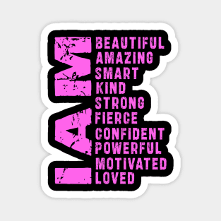 I Am Loved Shirt, I Am Strong Tee, Best Mom Shirt, I Am Beautiful Shirt, Motivational Shirt, Inspirational Shirt, Confident Women T-Shirt Magnet