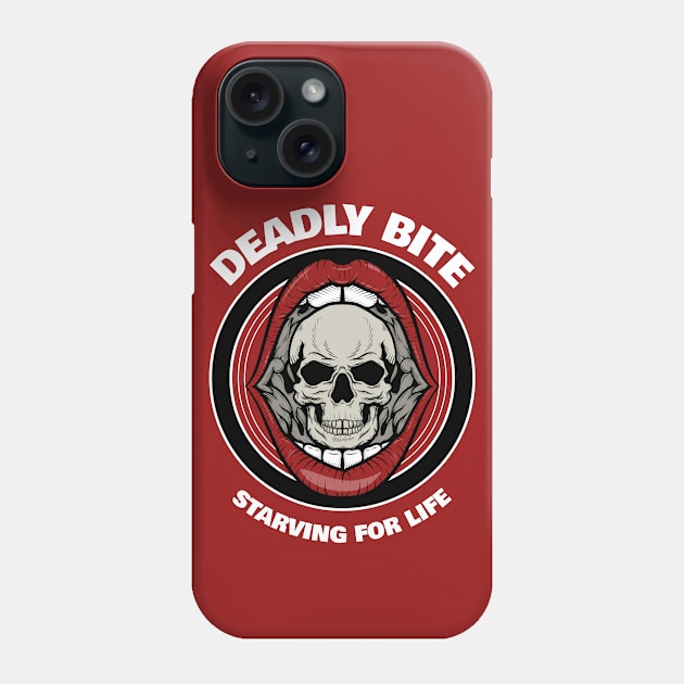 Deadly Bite Starving For Life Phone Case by AladdinHub