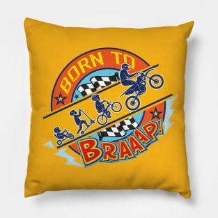 Born to Braaap Pillow