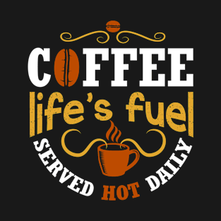 Motivation Coffee Life T-Shirt