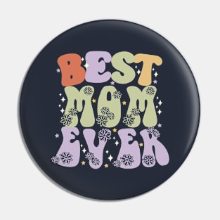 Best Mom Ever T-shirt Design And Vector Pin