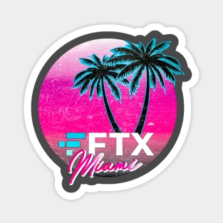 FTX Miami - The Party Never Ends Magnet