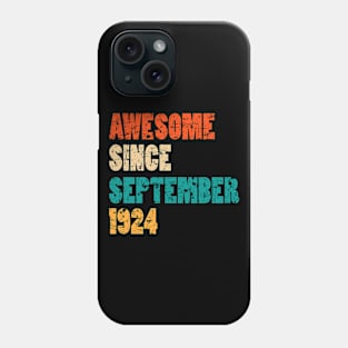 Awesome Since September 1924 95 Years Old Bday Gift 95th Birthday Phone Case