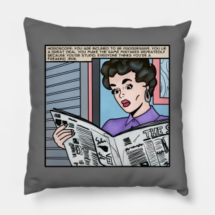 Comic Woman Reads Mean Horoscope Pillow